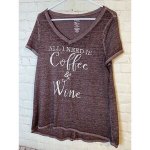 State of Mine Top Womens Large All I Need is Coffee & Wine‎ Rose Burnout